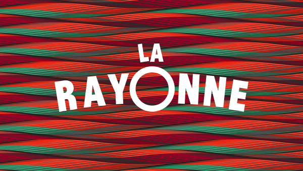 Apercu du projet La Rayonne